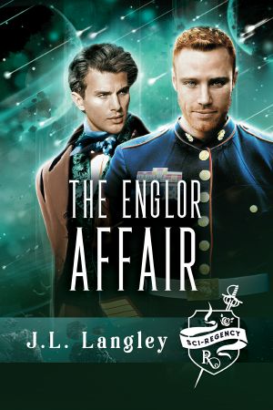 [Sci-Regency 02] • The Englor Affair